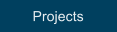 Projects