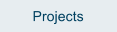 Projects